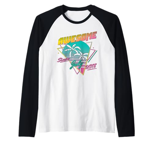 Awesome Since July 2018 Maglia con Maniche Raglan