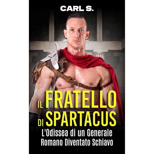 Il Fratello di Spartacus Audiolibro Por Carl S. arte de portada
