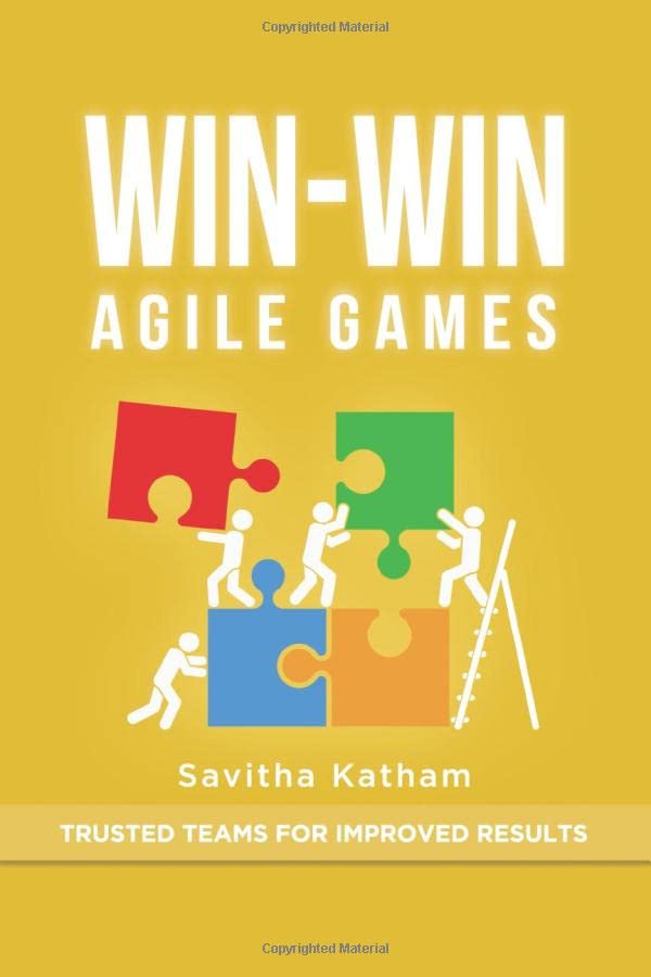 Win-Win Agile Games: Trust Teams For Improved Results