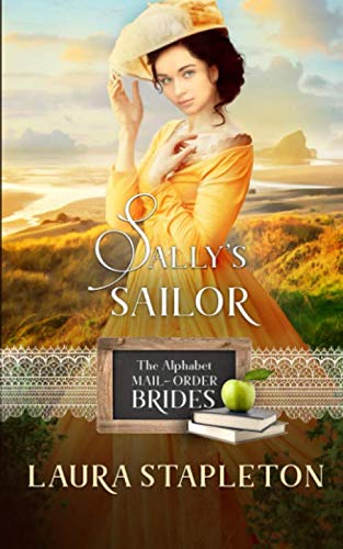 Sally's Sailor: An American West Story (The Alphabet Mail-Order Brides)