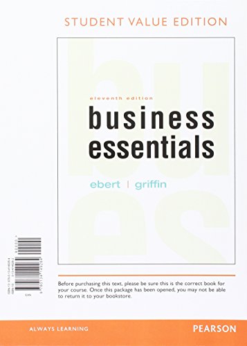 Business Essentials, Student Value Edition Plus MyLab Intro to Business with Pearson eText -- Access Card Package...