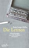 Die Letzten: Aufzeichnungen aus Udo Posbichs Druckerei