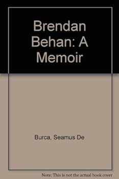 Brendan Behan: A Memoir