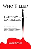 Who Killed Category Management