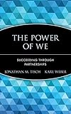 The Power of We: Succeeding Through Partnerships