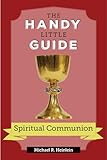 the handy little guide to spiritual communion