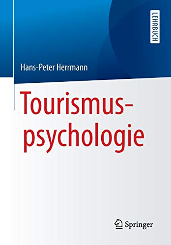 Tourismuspsychologie Tourismuspsychologie