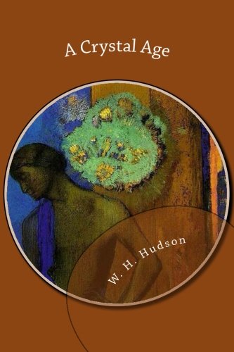 A Crystal Age 1492149101 Book Cover