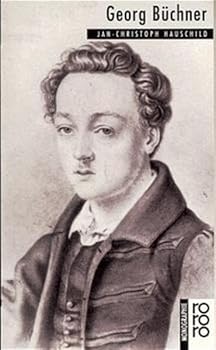 Paperback Georg Bu¨chner: Mit Selbstzeugnissen und Bilddokumenten (Rowohlts Monographien) (German Edition) Book