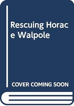Hardcover Rescuing Horace Walpole Book