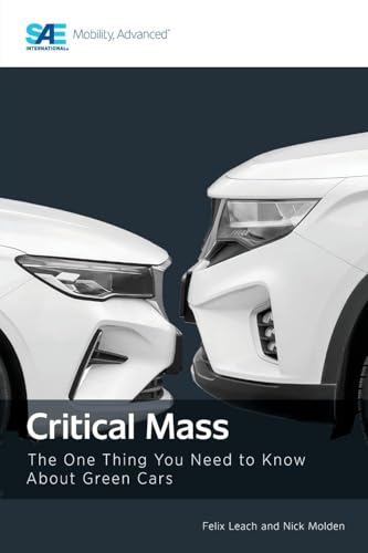 Critical Mass: The One Thing You Need To Know About Green Cars