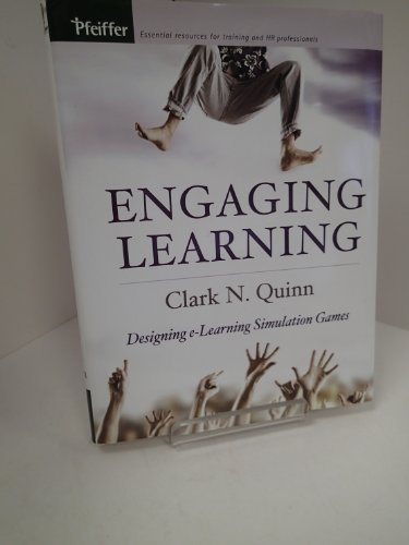 Engaging Learning: Designing e–Learning Simulation Games view 2