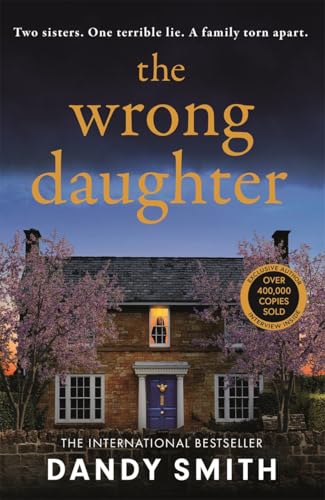 The Wrong Daughter: The absolutely unputdownabl... 1471418405 Book Cover