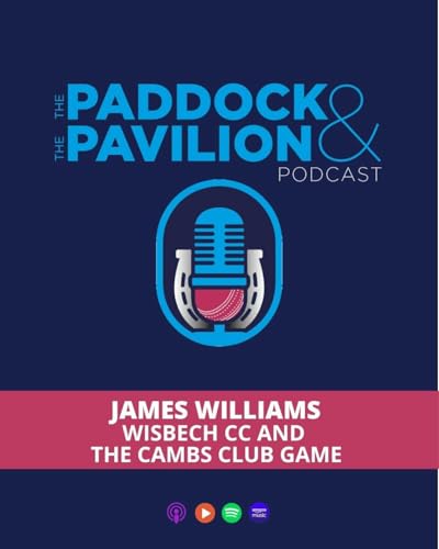 406 - James Williams - Wisbech CC and the Cambs Club game