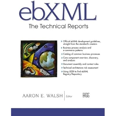 ebXML: The Technical Reports