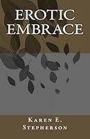 Erotic Embrace 1468083988 Book Cover