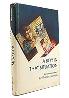 A Boy in That Situation: An Autobiography 0060222182 Book Cover