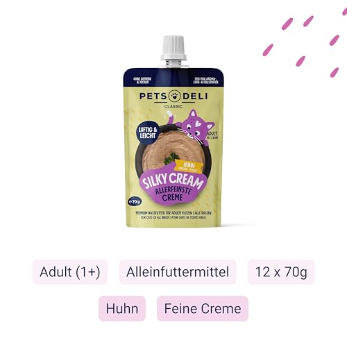 Pets Deli Silky Cream Katzen Nassfutter Quetschbeutel Huhn, schleckbar, geeignet für Katzen ohne Zähne, getreidefrei, ohne Zucker, 12x70g, Premium Qualität
