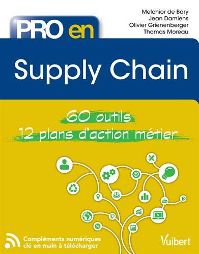 Télécharger Pro en Supply Chain : 60 outils - 12 plans d'action Gratuit