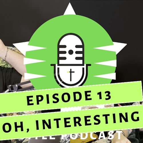 Ch3 Ep13 - Oh Interesting