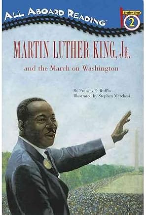 [ [ [ Martin Luther King, Jr. and the March on Washington[ MARTIN LUTHER KING, JR. AND THE MARCH ON WASHINGTON ] By Ruffin, Frances E. ( Author )Dec-04-2000 Paperback