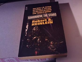 Tomorrow, The Stars: A Science Fiction Anthology -- Including Stories By Asimov, Del Rey, Finney, Kornbluth, Kuttner, Leiber, Leinster, Merril, Morrison, Reese, Russell, Tenn, Tucker, Vonnegut