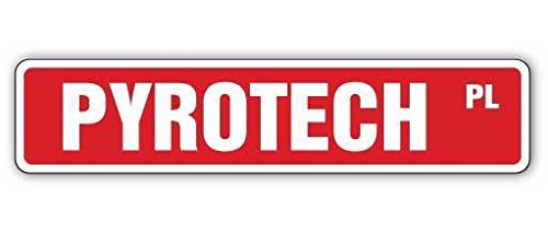 PYROTECH Street Sign Pyrotechnics Fireworks Firework Celebration Firecracker 8" Sticker Decal