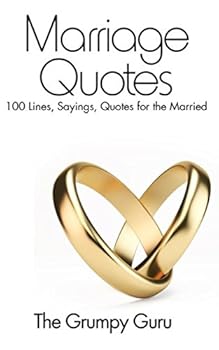 Paperback Marriage Quotes: 100 Lines, Sayings, Quotes for the Married Book