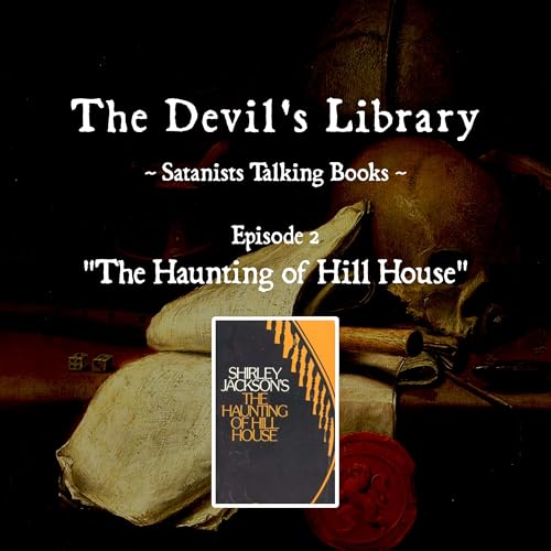 Episode 2: The Haunting of Hill House by Shirley Jackson