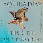 Cover of This Is the Only Kingdom