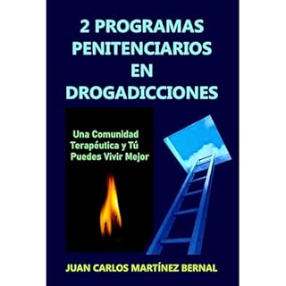 2 programas penitenciarios en drogadicciones Audiolibro Por Juan Carlos Mart&iacute;nez Bernal arte de portada