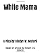 White Mama: A Play by Gladys W. Muturi