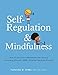 Self-Regulation and Mindfulness: Over 82 Exercises & Worksheets for Sensory Processing Disorder, ADHD, & Autism Spectrum Disorder