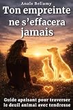 toner silver cheveux  Ton empreinte ne s’effacera jamais: Guide apaisant pour traverser le deuil animal avec tendresse