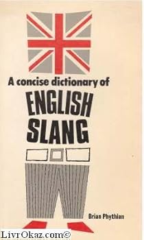 Paperback A Concise Dictionary of English Slang and Colloquialisms Book