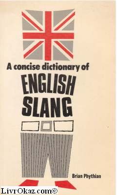 Buy A Concise Dictionary of English Slang — BookShops.in