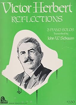Paperback Victor Herbert Reflections ~ 5 Piano Solos Transcribed by John W. Schaum Book