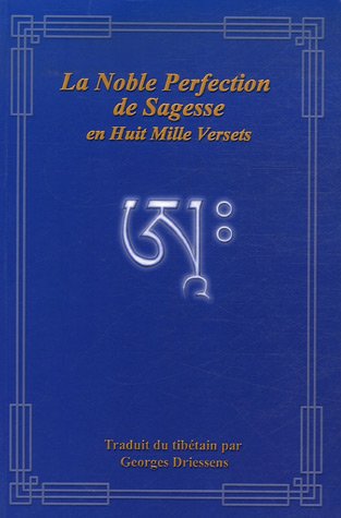 Noble perfection de sagesse en huit mille versets Gratuit