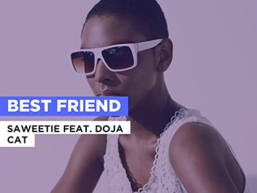 Best Friend in the Style of Saweetie feat. Doja Cat