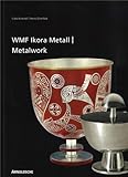 metallarten und ihre eigenschaften  WMF Ikora-Metall: 1920er bis 1960er Jahre: 1920er Bis 1960er Jahre/From the 1920s to the 1960s