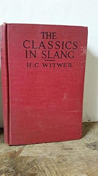 Hardcover The Classics in Slang Book