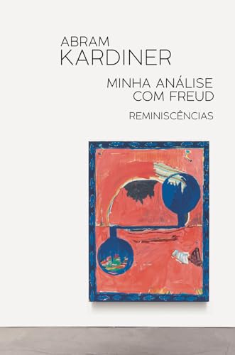 Minha análise com Freud