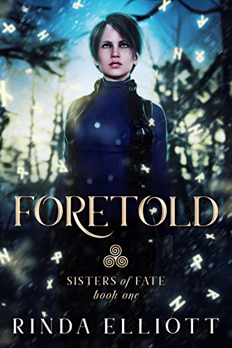 Foretold (Sisters of Fate Book 1)