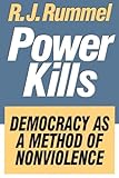 Power Kills: Democracy as a Method of Nonviolence