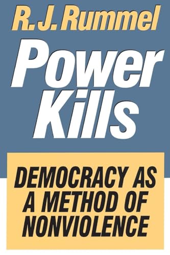 Power Kills: Democracy as a Method of Nonviolence