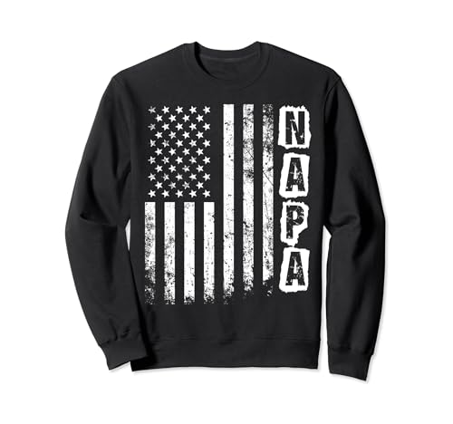 Napa Father's Day American Flag 4th of July Sweatshirt