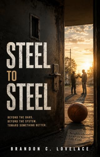 Steel to Steel: None of Us Made It Through Unchanged