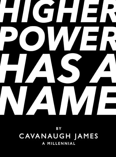 Higher Power Has a Name 173279040X Book Cover