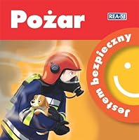 Jestem bezpieczny. PoĹzar - Katarzyna Moryc [KSIÄĹťKA] 8379934709 Book Cover