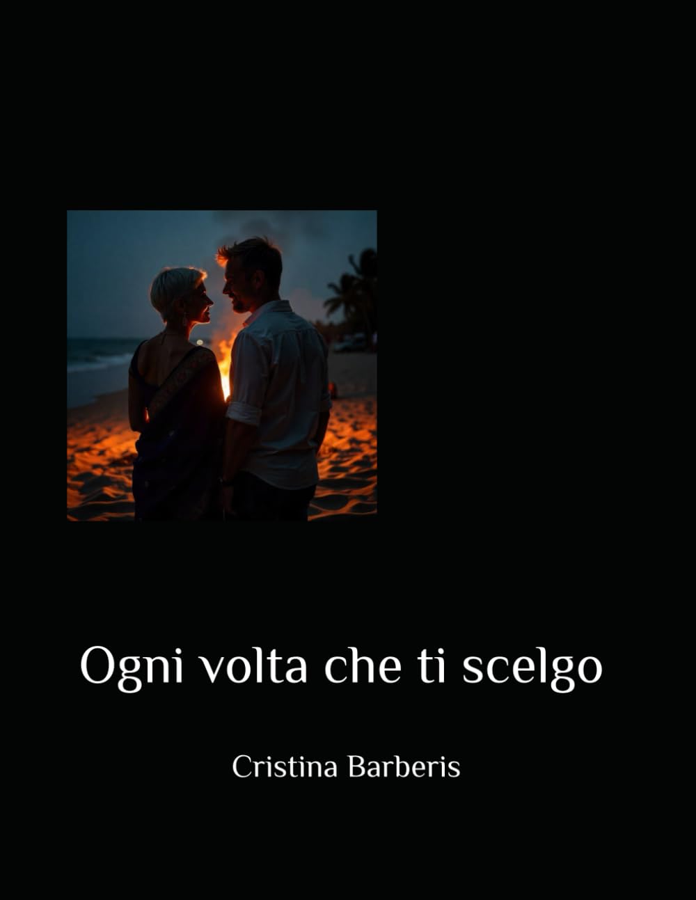 Ogni volta che ti scelgo